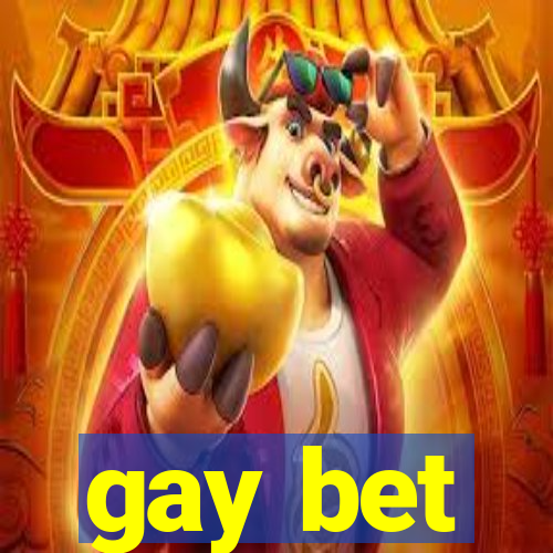 gay bet